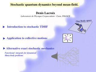 Stochastic quantum dynamics beyond mean-field.