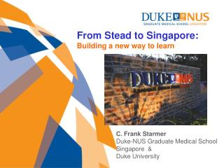 From Stead to Singapore: Building a new way to learn