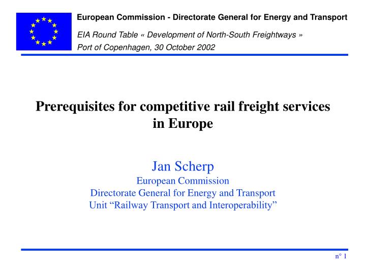 prerequisites for competitive rail freight services in europe