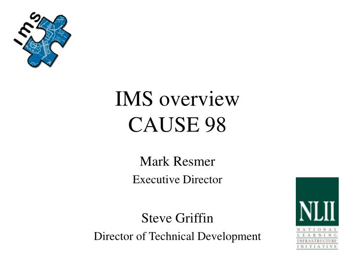 ims overview cause 98