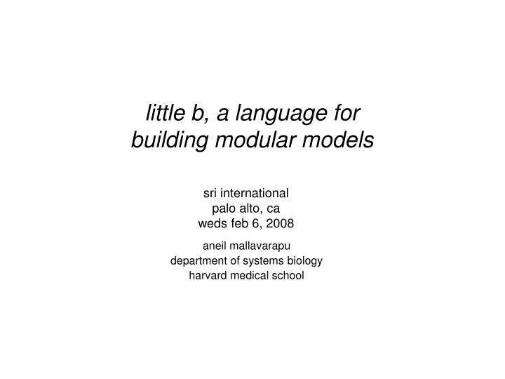 little b a language for building modular models