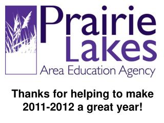 Thanks for helping to make 2011-2012 a great year!