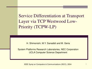 Service Differentiation at Transport Layer via TCP Westwood Low-Priority (TCPW-LP)