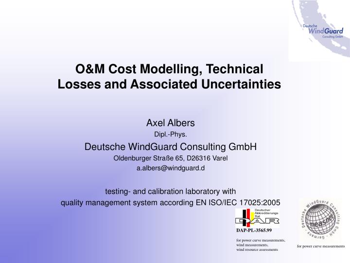 o m cost modelling technical losses and associated uncertainties