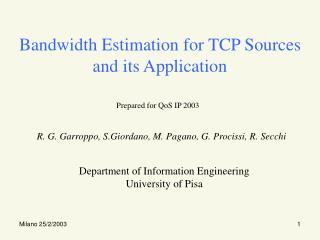 Bandwidth Estimation for TCP Sources and its Application