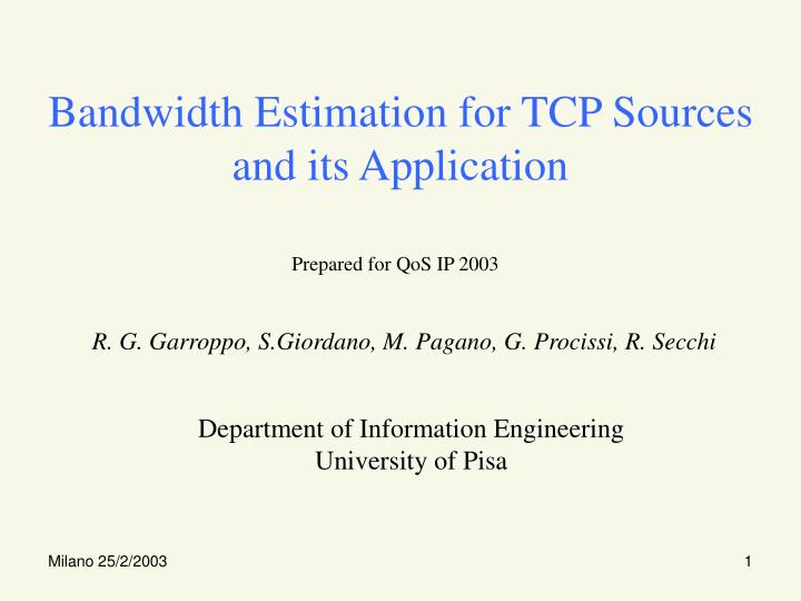 bandwidth estimation for tcp sources and its application