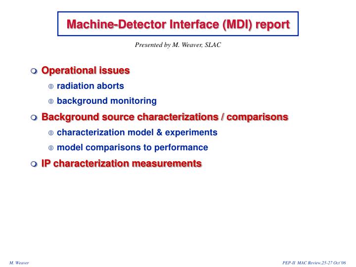 machine detector interface mdi report