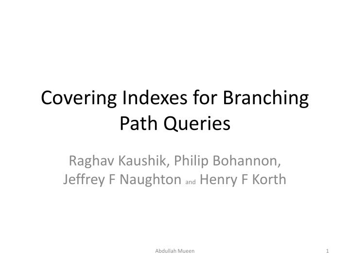 covering indexes for branching path queries