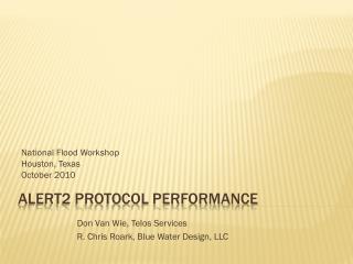 ALERT2 Protocol Performance