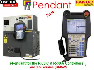 i-Pendant for the R-J3iC &amp; R-30iA Controllers