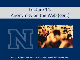 Lecture 14: Anonymity on the Web (cont)