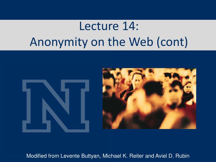 lecture 14 anonymity on the web cont