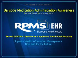 Review of BCMA Literature as it Applies to Small Rural Hospitals