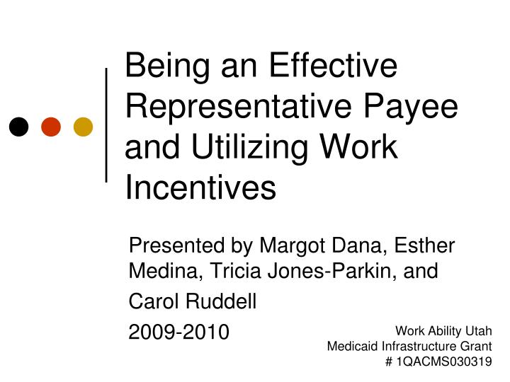 being an effective representative payee and utilizing work incentives