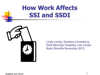 WORK INCENTIVES IN SSA PROGRAMS How Work Affects SSI and SSDI