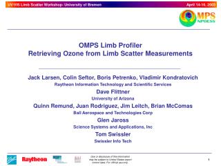 OMPS Limb Profiler Retrieving Ozone from Limb Scatter Measurements
