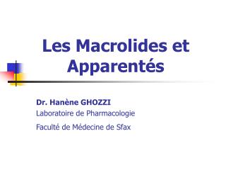 les macrolides et apparent s