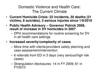 Domestic Violence and Health Care: The Current Climate