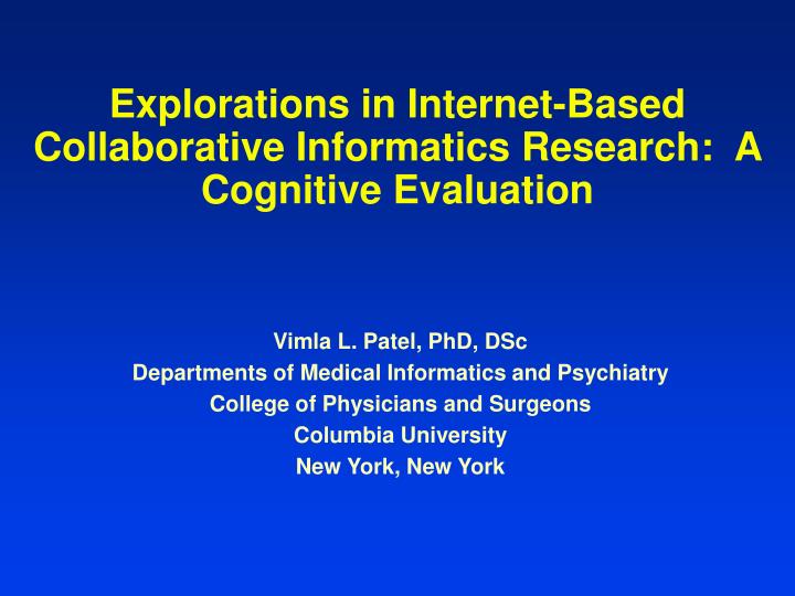 explorations in internet based collaborative informatics research a cognitive evaluation