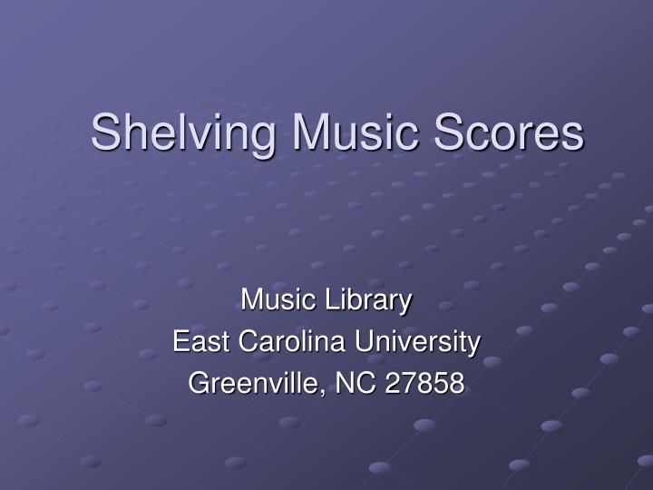 shelving music scores