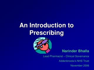 An Introduction to Prescribing