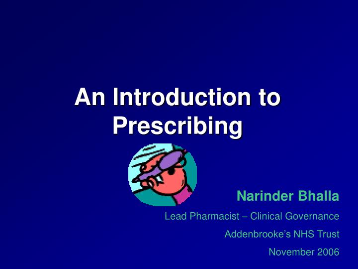 an introduction to prescribing
