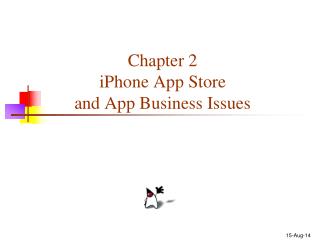 Chapter 2 iPhone App Store and App Business Issues