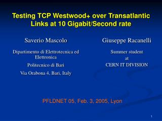 Testing TCP Westwood+ over Transatlantic Links at 10 Gigabit/Second rate