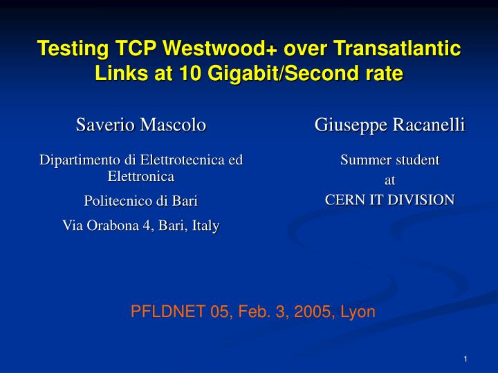 testing tcp westwood over transatlantic links at 10 gigabit second rate