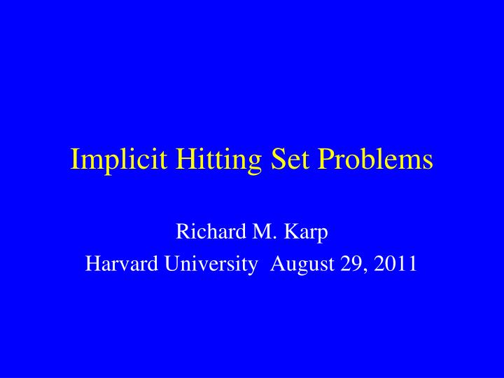 implicit hitting set problems