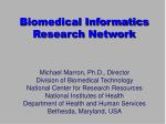 Biomedical Informatics Research Network - slide 1