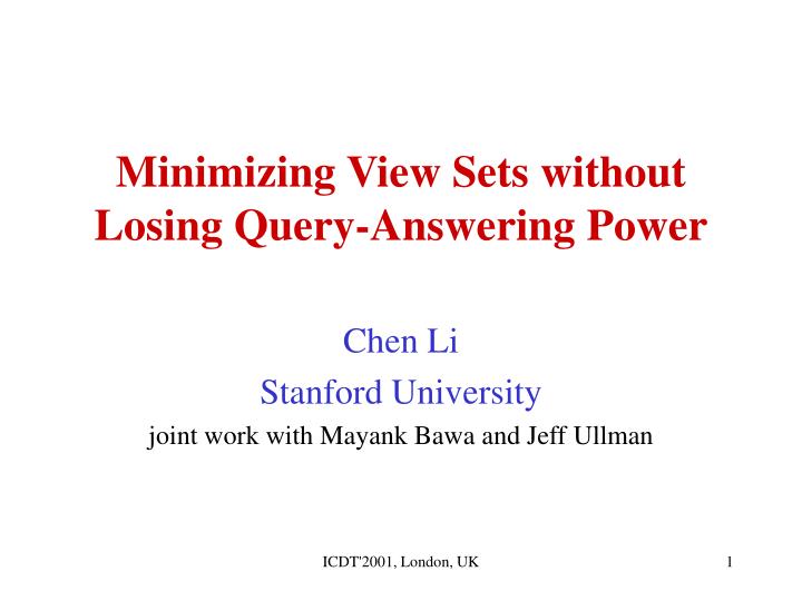 minimizing view sets without losing query answering power