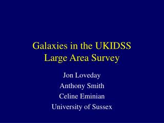 Galaxies in the UKIDSS Large Area Survey