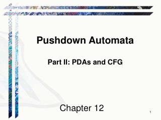Pushdown Automata Part II: PDAs and CFG