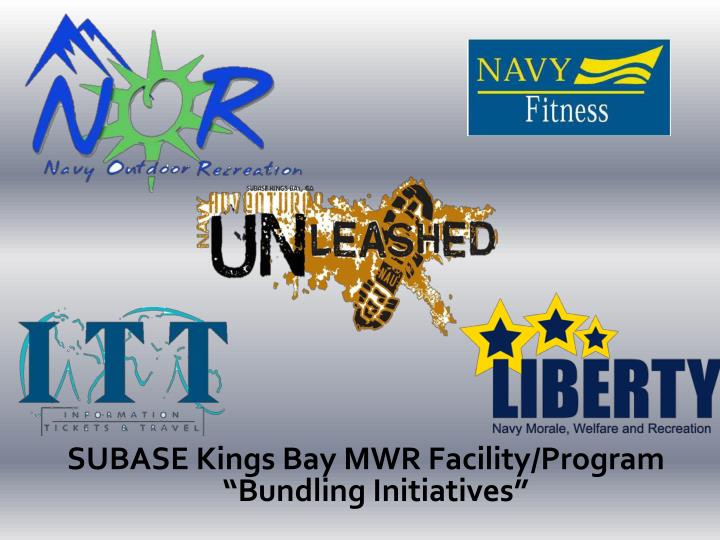subase kings bay mwr facility program bundling initiatives