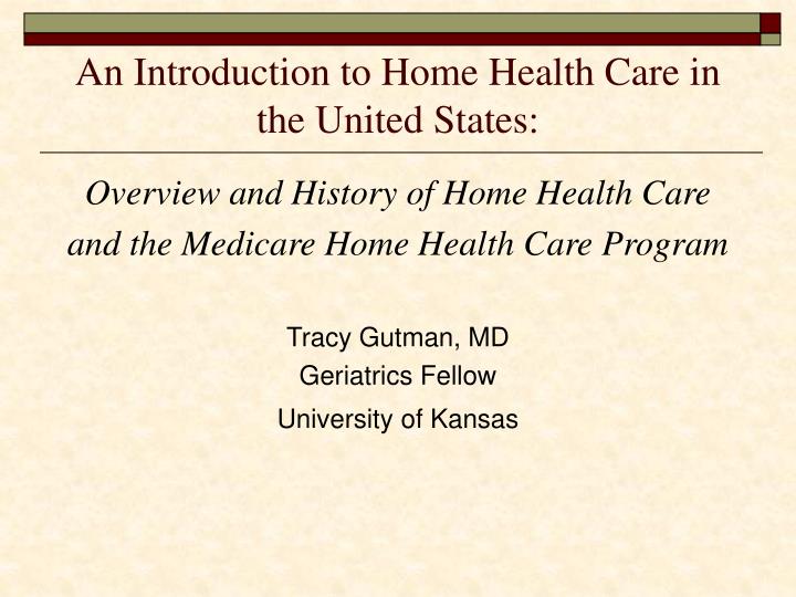 an introduction to home health care in the united states