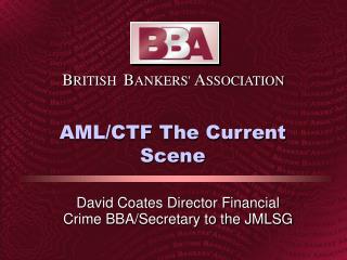 AML/CTF The Current Scene