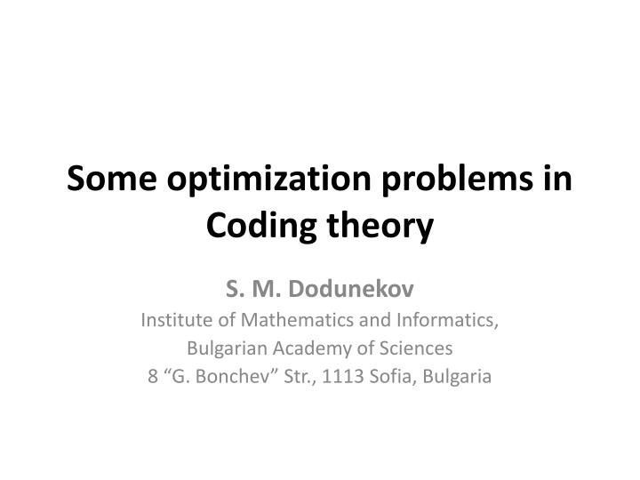 some optimization problems in coding theory