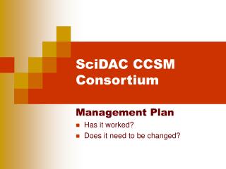 SciDAC CCSM Consortium
