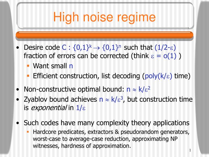 high noise regime