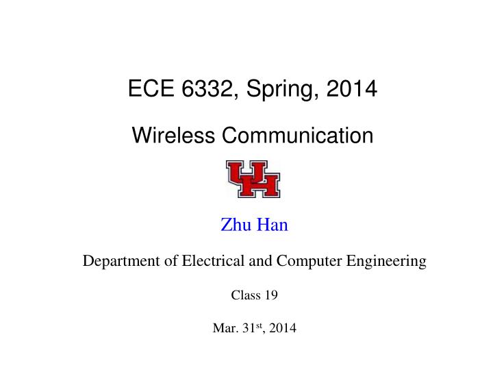 ece 6332 spring 2014 wireless communication