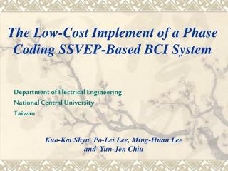 The Low-Cost Implement of a Phase Coding SSVEP-Based BCI System