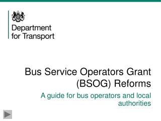 Bus Service Operators Grant (BSOG) Reforms