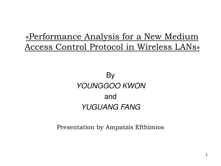 performance analysis for a new medium access control protocol in wireless lans