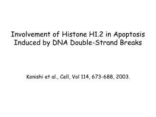 Involvement of Histone H1.2 in Apoptosis Induced by DNA Double-Strand Breaks