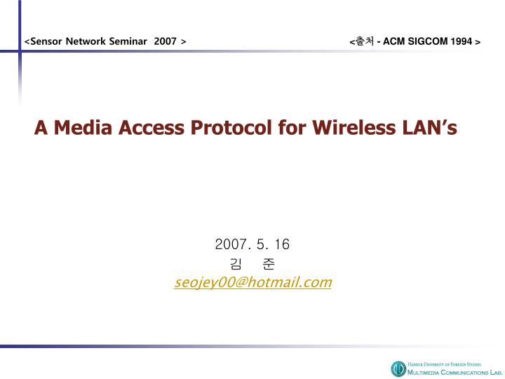 a media access protocol for wireless lan s