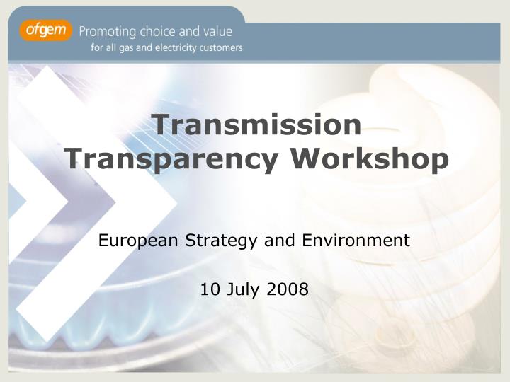 transmission transparency workshop