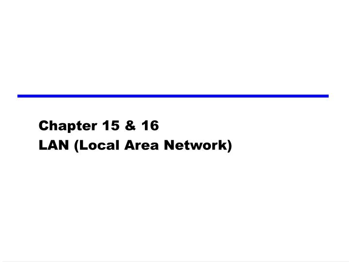 chapter 1 5 16 lan local area network