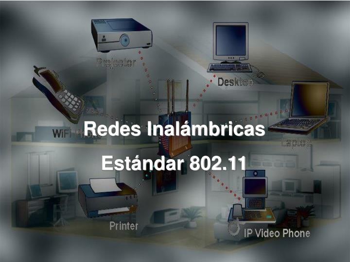 redes inal mbricas est ndar 802 11