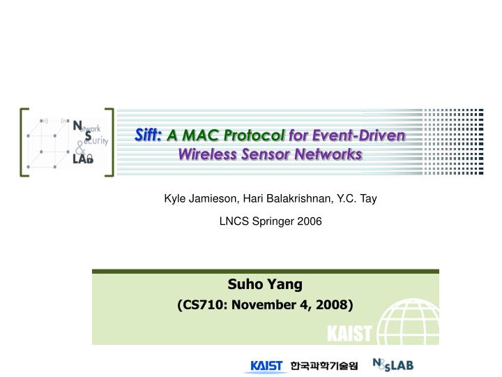 sift a mac protocol for event driven wireless sensor networks